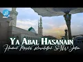 Ya Abal Hasanain - Hadrah Majelis Rasulullah SAW JATIM
