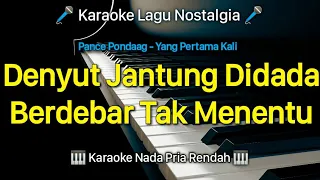 yang pertama kali karaoke nada pria rendah pance pondaag