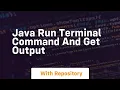 java run terminal command and get output