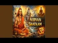 Lagu Nirvan Shatkam