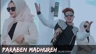paraben madhureh fajar syahid