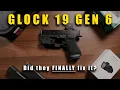 Glock 19 Gen 6 First Look HONEST Thoughts from a Skeptic