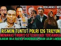 Download Lagu MEMANAS RISMON TUNTUT POLRI 126 TRILYUN || DEKLARASI RRT SETELAH JADI TERSANGKA AJAK RAKYAT BERGERAK