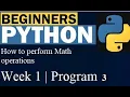 How to perform Math operations Python Tutorial For Beginners Program 3