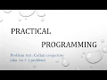 Problem 103 Collatz Conjecture