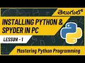 L-1 Introduction to Python Installation Spyder Master Python Programming in Telugu