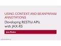 REST Web Services 24 - Using Context and BeanParam annotations