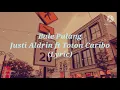 BALE PULANG - JUSTY ALDRIN FT. TOTON CARIBO