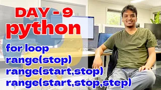 For loop in Python use of range start stop step Day 9