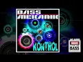 Download Lagu KONTROL | FULL ALBUM | BASS MEKANIK