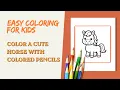 Color the Animal Cute Horse Coloring Page for Kids Easy Relaxing Coloring