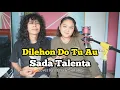 Lagu Di Lehon Do Tu Au Sada Talenta (cover Kristina \u0026 Sintong) || Lagu Batak