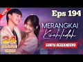 Lagu MERANGKAI KISAH INDAH HARI INI 25 JANUARI 2026 FULL EPISODE 194 SAMPAI BERSAMBUNG