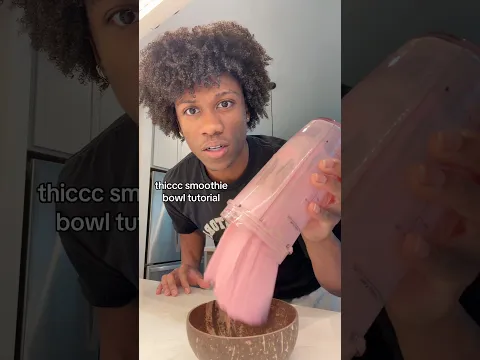 new thiccc smoothie bowl tutorial 😩