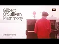 Download Lagu Gilbert O'Sullivan - Matrimony (Official HD Music Video)