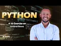 Lesson 6 Exercise on Flow control if else for loop and while loop