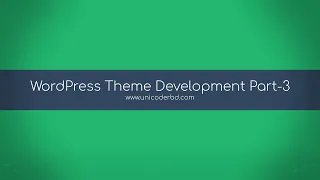 Wordpress Theme Development Tutorial Part - 3 Bangla