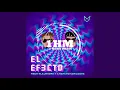 El Efecto - Rauw Alejandro & Chencho Corleone  🕐 1 Hora