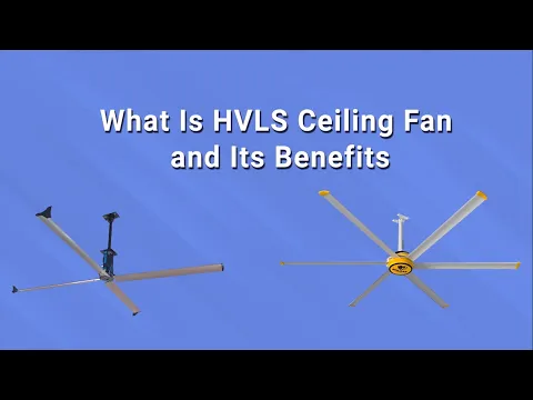 Download MP3 What Is HVLS Fan and Its Benefits