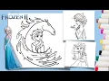 Disney Frozen 2 Coloring Pages Elsa The Nokk and Bruni Ohuhu Markers