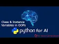 Python for 18 Class Instance Variables in OOPs