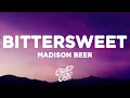 Lagu Madison Beer - bittersweet (Lyrics)