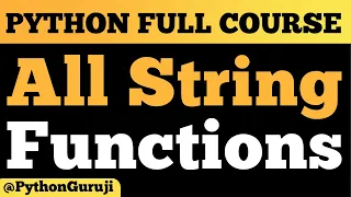 Mastering String Inbuilt Functions in Python Complete Guide