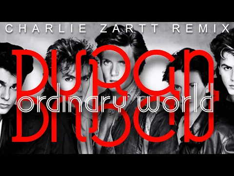 Download MP3 Duran Duran | Ordinary World [Extended]