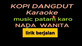 kopi dangdut karaoke nada wanita cewek music remix patam cl music