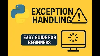 Python Exception Handling Explained Try Except Finally Python Tutorial for Beginners