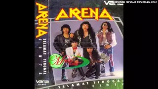 arena selamat tinggal cinta