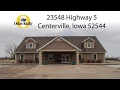 23548 Highway 5 Centerville Iowa