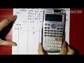 Bisection method by using CASIO fx-99IES PLUS Calculator Algebraic Equation in