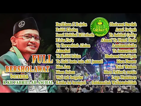 Download MP3 Bersholawat dan Tawajjuh bersama RKH  Fahrillah Aschal dan Fakher's mania