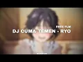 Download Lagu DJ CUMA TEMEN - RYO 
