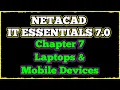 NETACAD IT Essentials 7 Chapter 7 Laptops and Other Mobile Devices