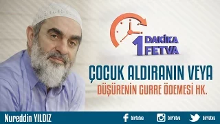 Çocuk aldıranın  veya düşürenin Gurre ödemesi hk.