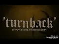 Download Lagu 'TURNBACK' - BIDADARI KEGELAPAN