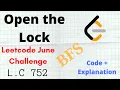 752 Open the Lock Leetcode June Challenge BFS