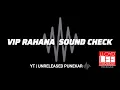Download Lagu VIP RAHANA VIP KHAN ( FUNK MIX  SOUND CHECK ) UNRELEASED PUNEKAR | 2025@djtusharpunekar6544