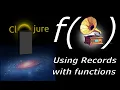 Learn Clojure - Using Records with functions
