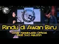 Download Lagu RINDU DI AWAN BIRU - BOY SANDI  COVER KEMAKUSTIK  FEAT SUCI AGUSTIN