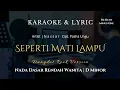 Download Lagu Seperti Mati Lampu | Karaoke | Nassar | Nada Rendah Wanita | D Minor