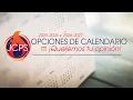 JCPS 2025-2026 2026-2027 Opciones de Calendario