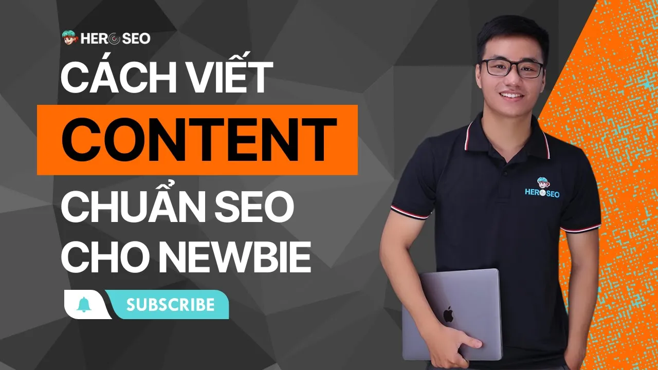 Outline Video Buổi 15: Cách Viết Content Chuẩn SEO Cho Người Mới Bắt Đầu ✓Đơn Giản ✓Dễ Hiểu Mới Nhất 2023
