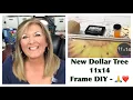 New Dollar Tree 11x14 Frame DIY -