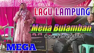 Download Mega Sulyana - mena bulamban- cipt,Zainal Aripin- lagu lampung - Live Atika MP3