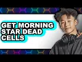 How to Get Morning Star Dead Cells - Full Guide