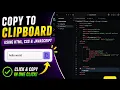 Copy to Clipboard Button Using HTML CSS JavaScript