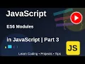 ES6 Modules in JavaScript Part 2